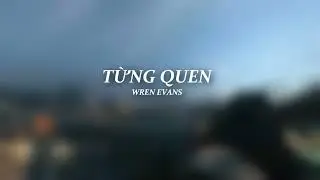 Wren Evans - Từng Quen [Punk Rock flip] COD MW GUN SYNC