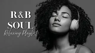 💕 Soul & R&B for the Heart &ndash; Smooth Emotional Music to Heal, Love & Reflect at Night 🎶, Vol. 3