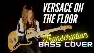 [Transcription] Bruno Mars - Versace on the floor (bass cover)
