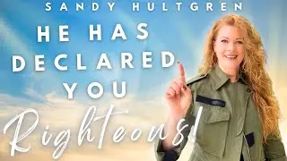 He Has Declared You Righteous! - Grace Revolution Church | Sandy Hultgren