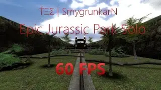 Epic Jurassic Solo by SmygrunkarN 60 FPS Full-HD feat. el.