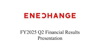 [ENECHANGE]FY2025 Q2 Financial Results Presentation