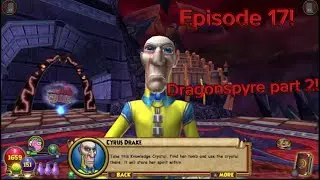 Wizard101 Console Edition- Questing through Dragonspyre Let's Play Episode 17