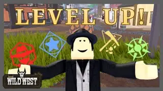 Best Way to Grind XP for EVERY SKILL in The Wild West Progression Update