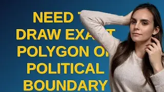 Gis: Need to draw exact polygon of political boundary