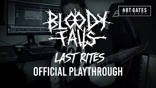 Bloody Falls - Last Rites (Guitar Playthrough)