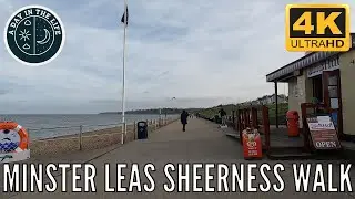 Minster Leas Sheerness Walk 4K - Relaxing Walk Sea Breeze and Waves - Kent UK