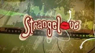 LL Strangelove Promo Video