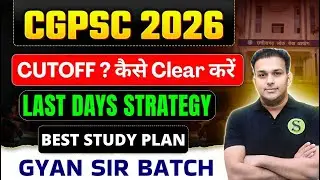 cgpsc 2026 latest news POSTS exam date cutoff? cgpcs ki taiyari kaise kare STRATEGY best study plan