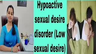 Hypoactive sexual desire disorder solutions