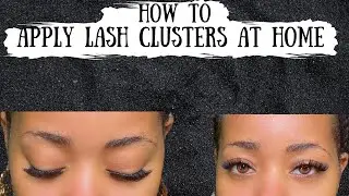 Lash Clusters: The DIY Guide to Perfect Lashes at Home!
