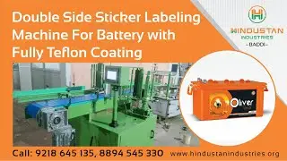 Automatic Double Side Sticker Labeling Machine For Battery