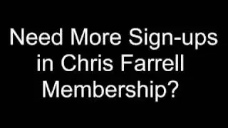 Chris Farrell Membership: #1 Way To Promote & Get Signups