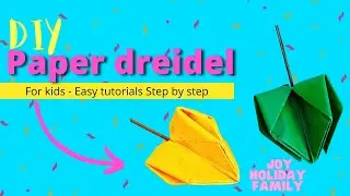 Paper Dreidel - Easy DIY Craft for Kids