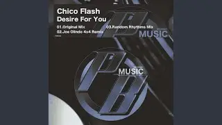 Desire For You (Joe Olindo 4x4 Remix)