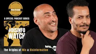DISINFO WATCH E02: The Origins of Mis & Disinformation