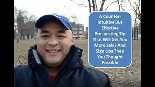 A Counter-Intuitive But Effective Prospecting Tip That Will Get You More Sales And Sign Ups