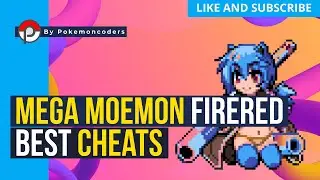 Mega Moemon FireRed Cheats, Gen 1 - 3 Modifiers, Master Balls, Rare Candies, and More