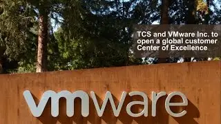 TCS and VMware to open a global customer Center of Excellence