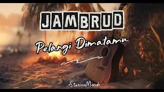 Jambrud - Pelangi di Matamu (Reggae Cover) - StasiunMood | Mood Booster Harimu 🌈✨ (Lyric Video)