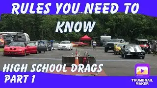RULES OF THE HARRY KERR HIGH SCHOOL DRAGS - Part 1