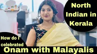 Onam in Kerala | North Indian in Kerala