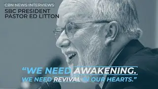 CBN News Interviews New SBC President Pastor Ed Litton