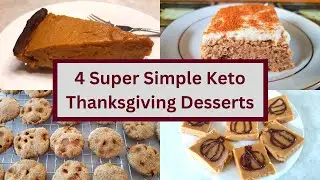 4 Super Simple Keto Thanksgiving Desserts (Nut Free and Gluten Free)