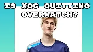 Is XQC Quitting Overwatch? + The Biggest Problems With Ranked