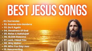New Beginning Worship 2026, Best Jesus Songs, Nonstop Christian Songs, Top Praise And Worship Songs