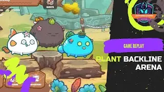 Season 18 Axie Plant Backline Strategy / PAB vs BBP | Axie Infinity