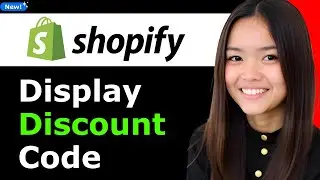 How to Display Discount Code on Shopify 2026 (Step By Step)
