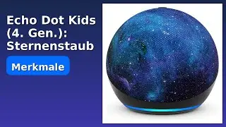 BEWERTUNG (2025): Echo Dot Kids (4. Gen.): Sternenstaub. WESENTLICHE Einzelheiten