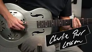 Learn to Play Ain&rsquo;t Dead Yet by Charlie Parr