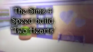 The Sims 4: House building  - Two Hearts. Small house