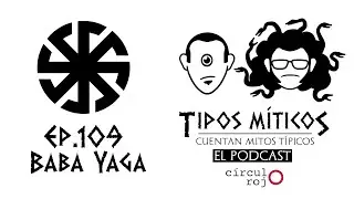 Ep. 109 Baba Yaga