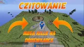 🔥CZITOWANIE #11 🔥 PEŁNO KILLI NA DRZEWKARCE ?!🔥 NAJGORSZY SEWER EVER !!!