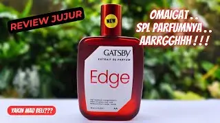 Review Jujur Parfum Gatsby Edge - Extrait De Parfum Murah - Parfum Lokal