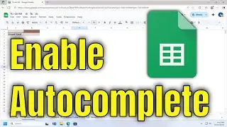 How To Enable Autocomplete on Google Spreadsheets [Guide]