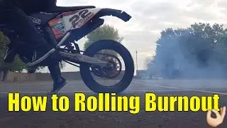 How To Perform a Rolling burnout (KTM Exc 125)