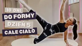 🖤 TRENING PILATES - DZIEŃ 5/10 wyzwanie ROBIĘ FORMĘ- całe ciało,skalpel bez sprzętu / full body burn