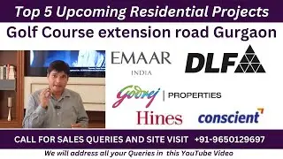 Top 5 upcoming Projects in Golf Course extension road Gurgaon Area