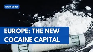 Cocaine in Europe : The New Cocaine Capital #drugabuse #drugaddiction #europe