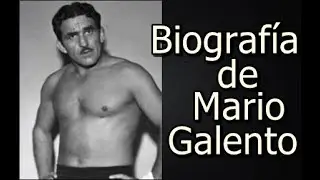 Biograf&iacute;a de Mario Galento