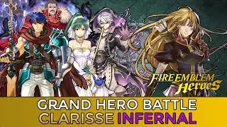 FIRE EMBLEM HEROES - Grand Hero Battle: Clarisse, Sniper in the Dark - INFERNAL