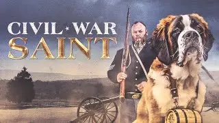 Civil War Saint | Civil War Dog Film
