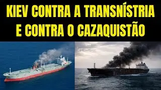 UCRÂNIA E MOLDÁVIA PREPARAM GERRA CONTRA A TRANSNÍSTIRIA; CAZAQUISTÃO ATACADO POR KIEV