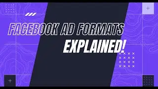 Facebook Ad Formats - Explained! 📚📊💼**