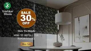 How to Install Roman Blinds | Step by Step Guide UK | Made to Measure & Blackout Roman Blinds
