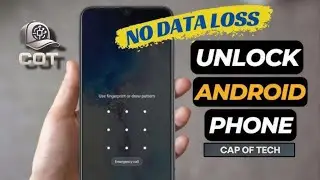 How to unlock Android phone &bull; No data loss &bull; 100% Working &bull; Pin, pattern, password &bull; Cap of Tech